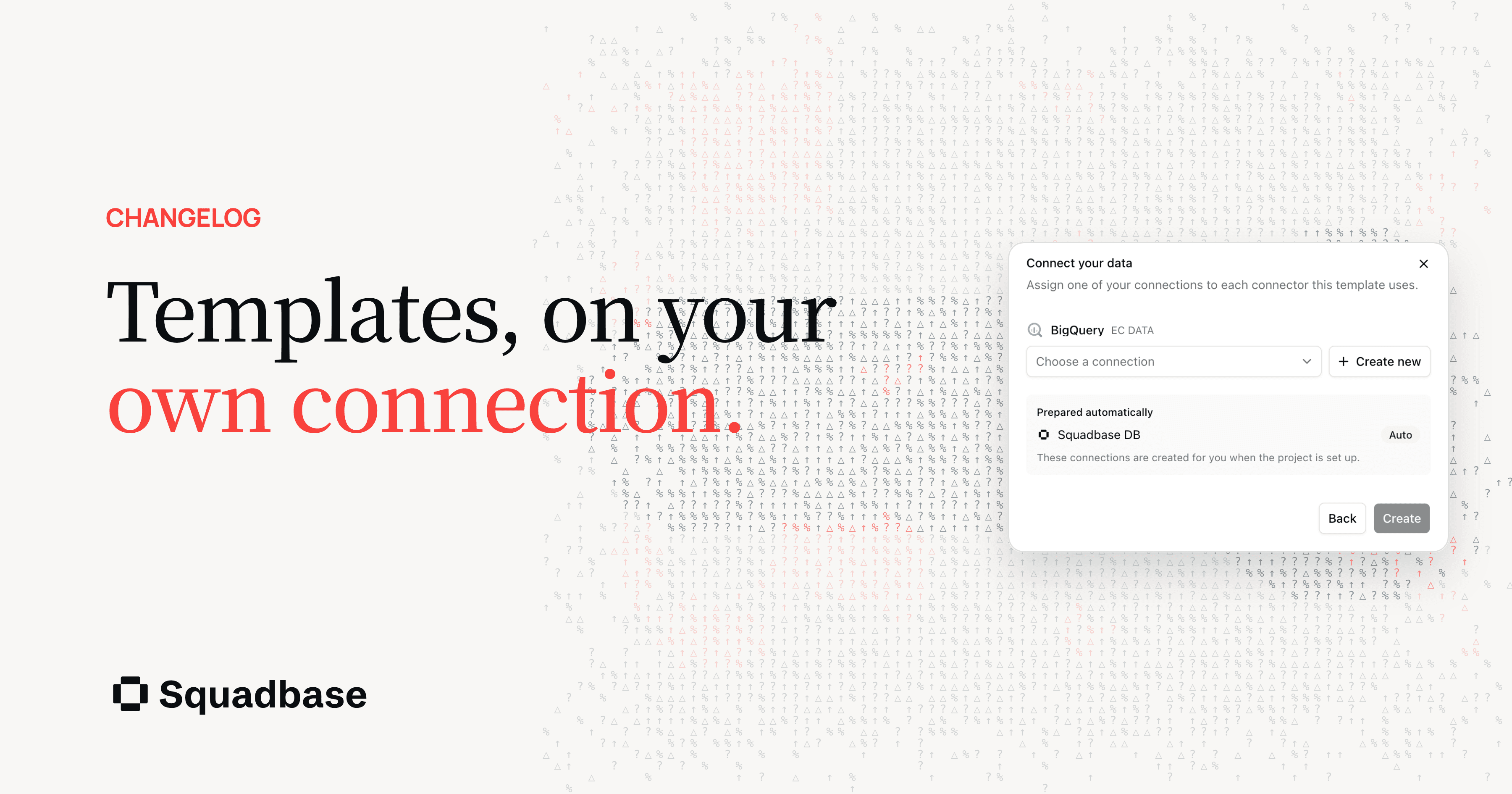 Connect your own data source when you use a template
